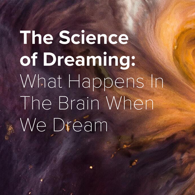 The science of dreams: what happens in the brain when we dream